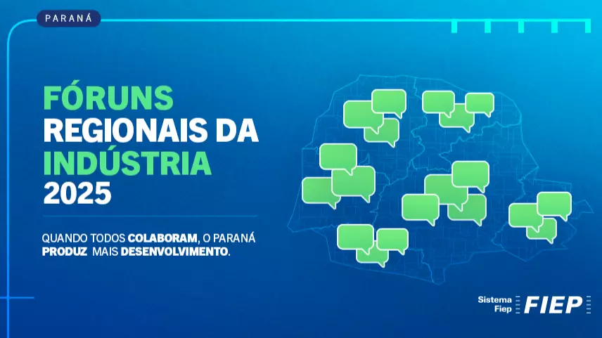 Fiep realiza novo ciclo dos Fóruns Regionais da Indústria